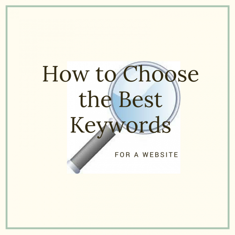 How to Choose the Best Keywords for a site The Road To Making More