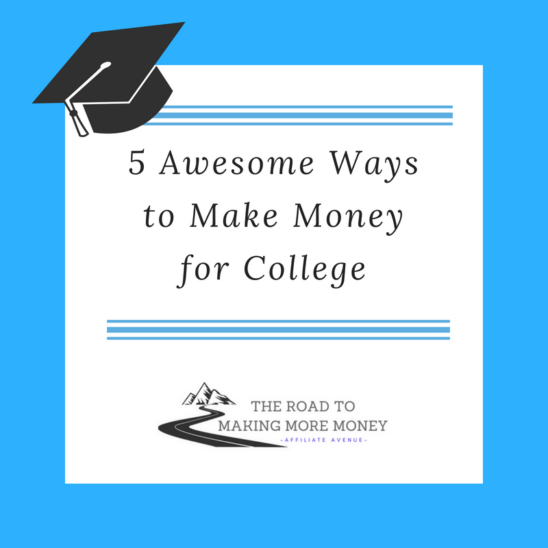 Make Money Online The Road To Making More Money - easy money making 5 awesome ways to make money for college